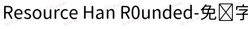Resource Han R0unded字体转换